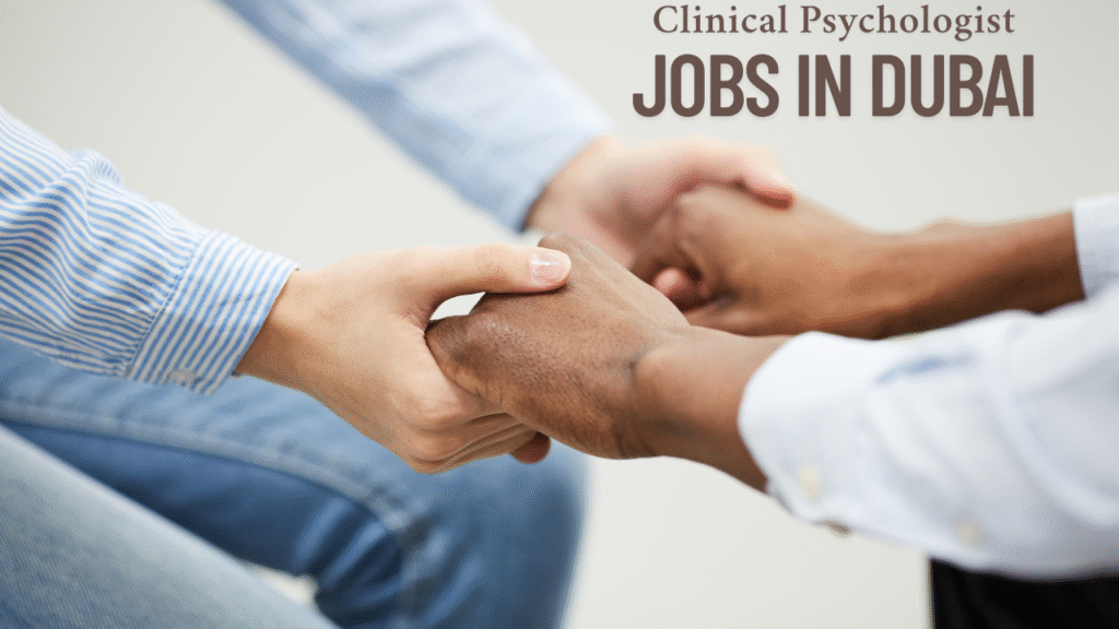 Clinical Psychologist Jobs in Dubai