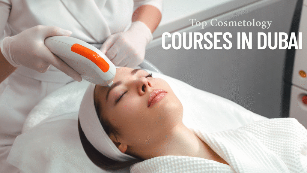 cosmetology courses in dubai