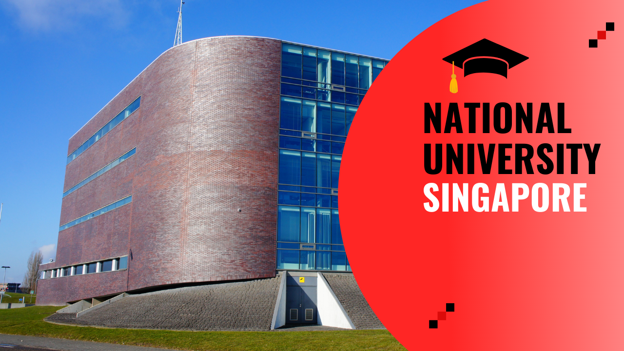 National University of Singapore: Ultimate Guide for 2025