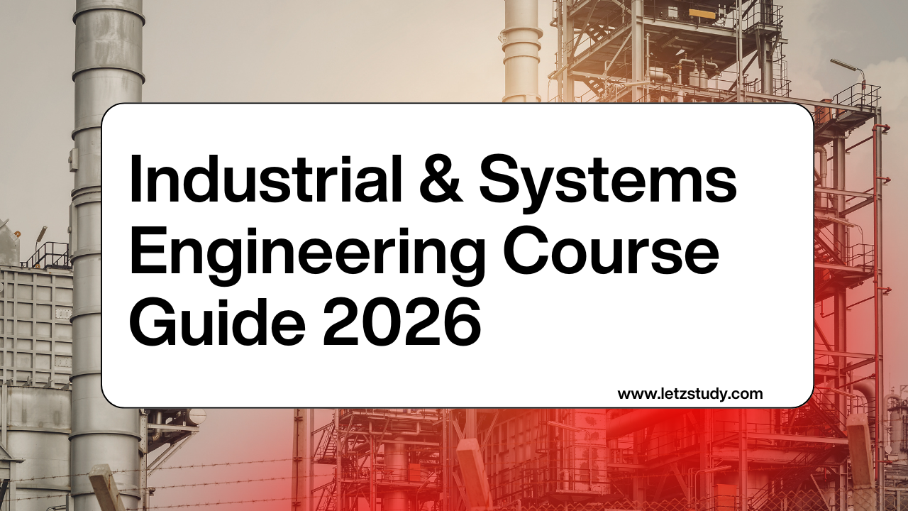 Industrial & Systems Engineering Course Guide 2026